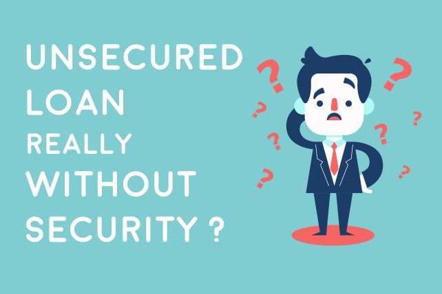 Is Unsecured Loan really Without Security ? - Education Loans Blog ...