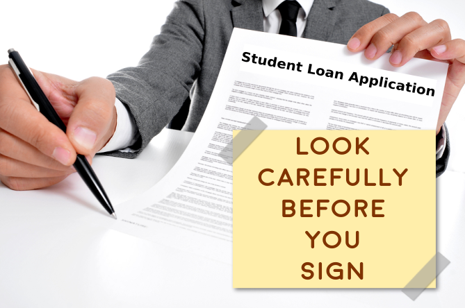 Points to Look carefully before you sign those Student Loan papers