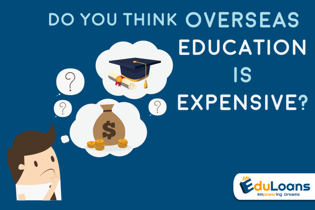 Do you think overseas education is expensive?