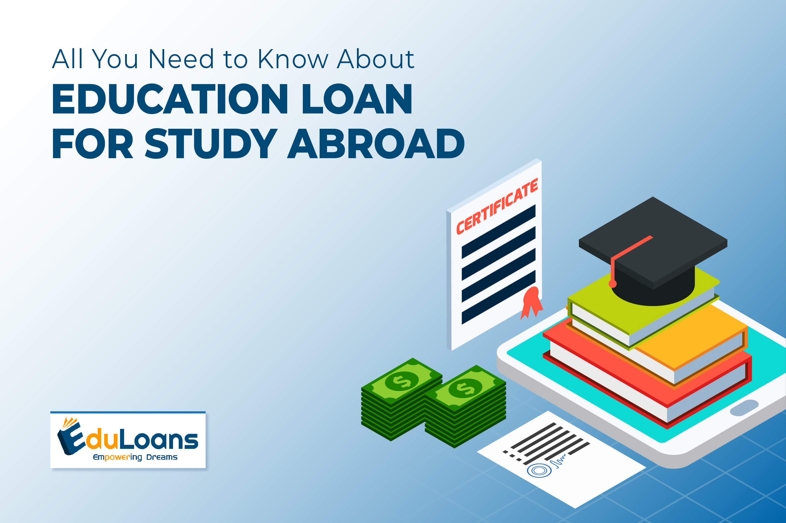 All You Need to Know About Education Loan for Study Abroad