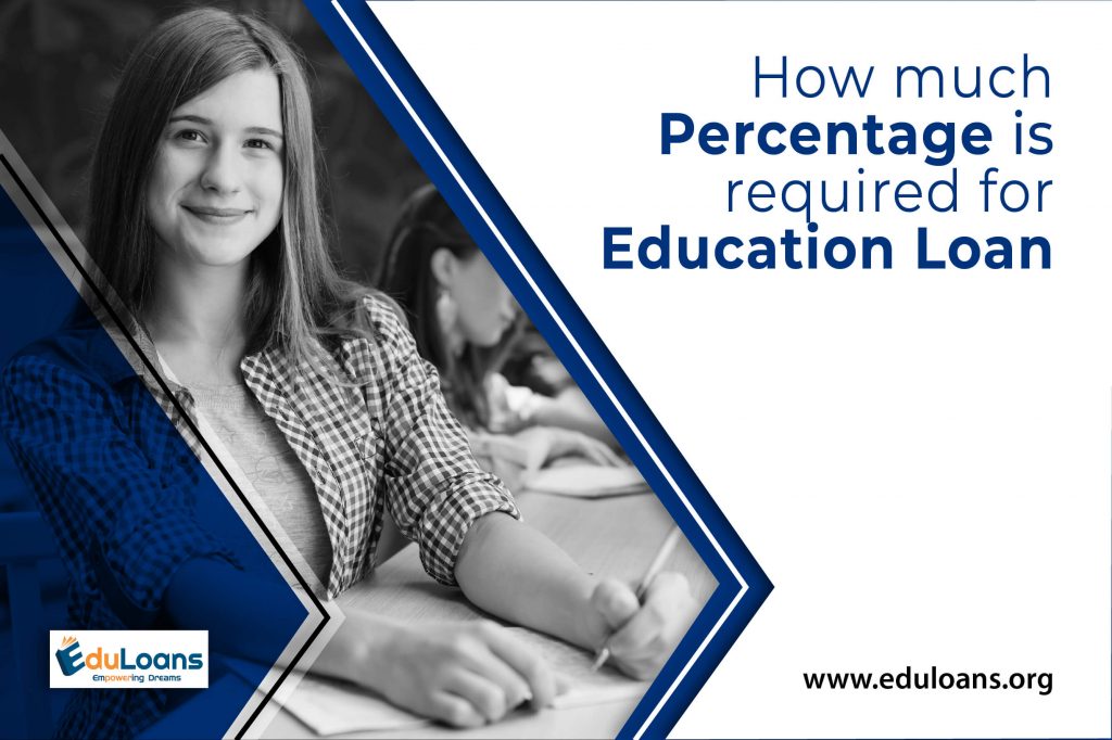 how-much-percentage-is-required-for-education-loan-education-loans