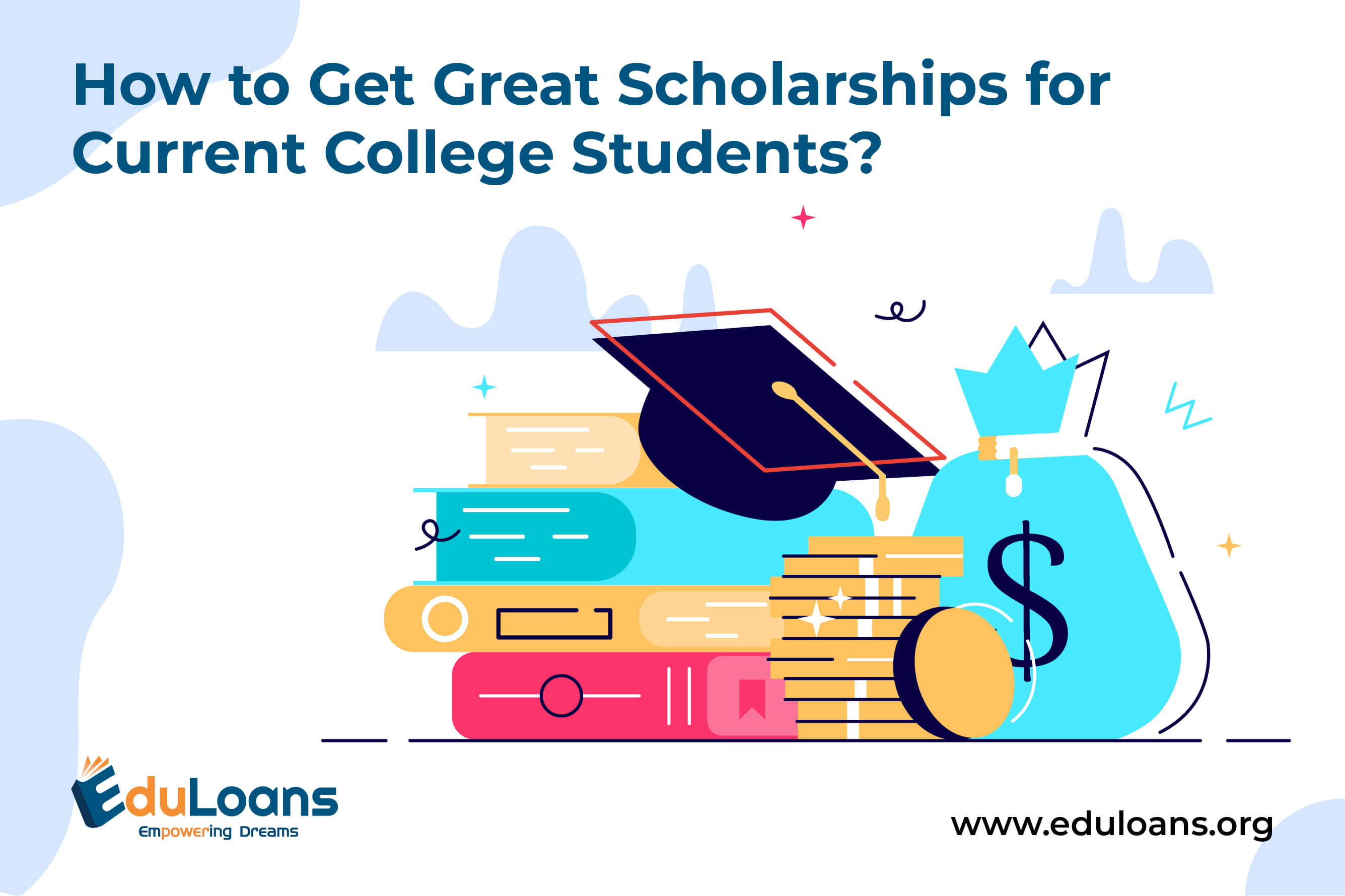 How to Get Great Scholarships for Current College Students?
