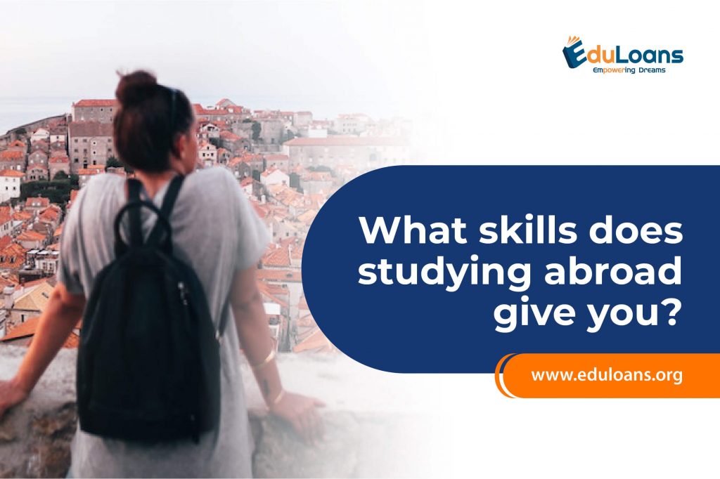 What skills does studying abroad .