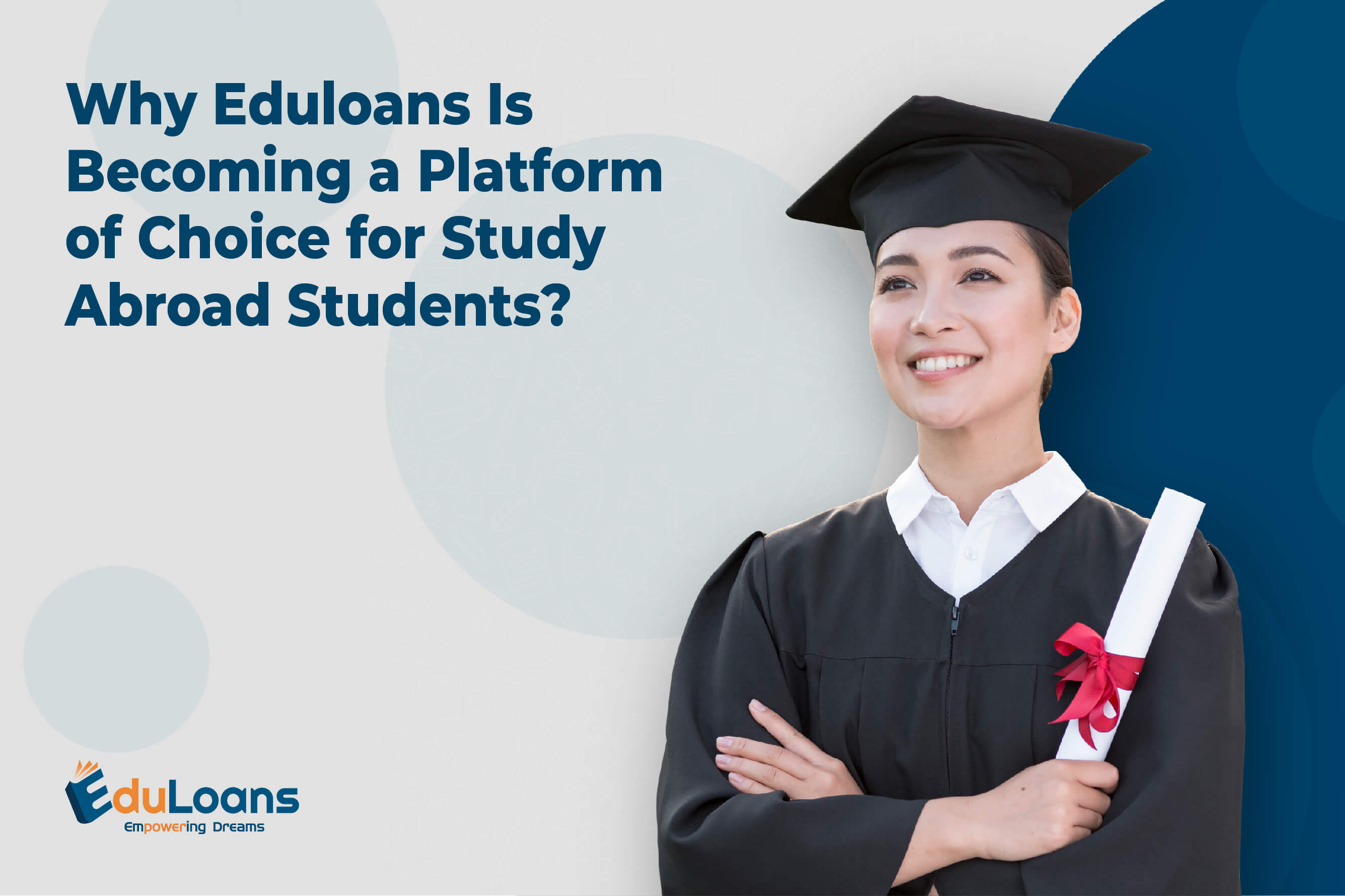 Why Eduloans is becoming a platform of choice for study abroad students?