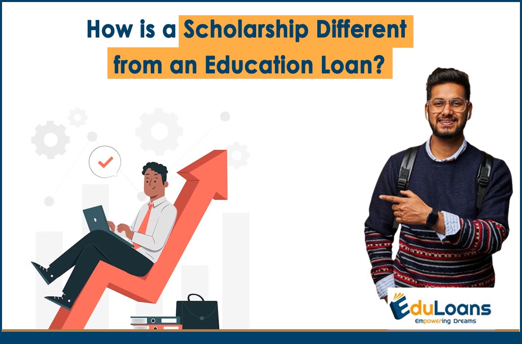 How is a Scholarship Different from an Education Loan?