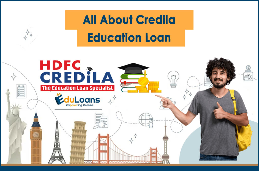 All About HDFC Credila Education Loan