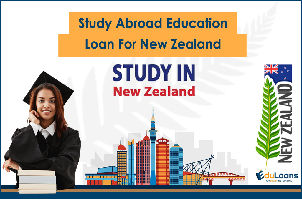 Study Abroad Education Loan For New Zealand
