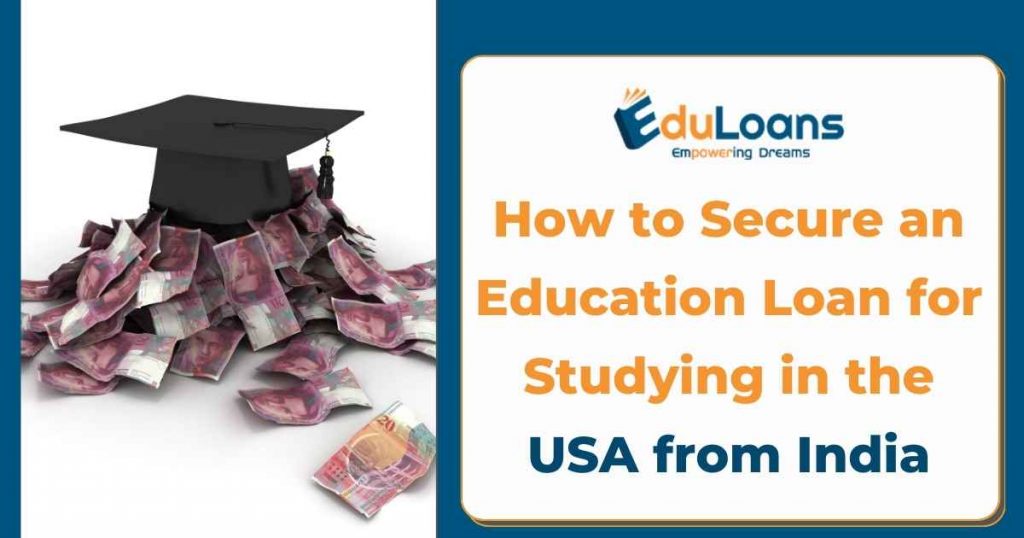 How to Secure an Education Loan for Studying in the USA - Education ...